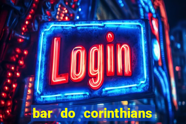 bar do corinthians em fortaleza